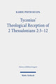 Book cover of: Tyconius' Theological Reception of 2 Thessalonians 2:3-12. By: Karol Piotr Kulpa