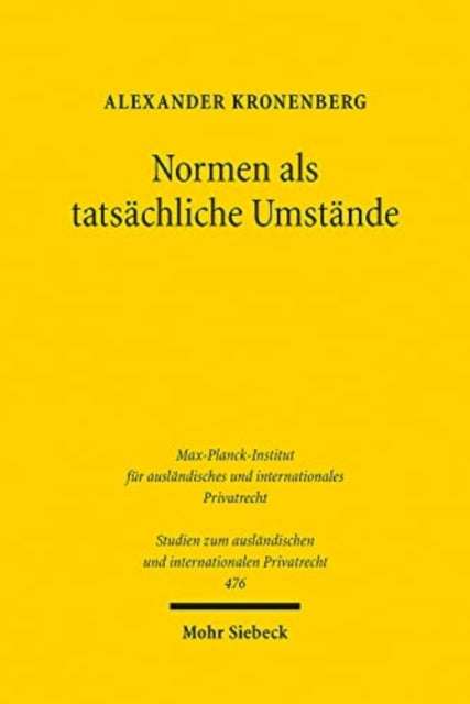 Book cover of: Normen als tatsachliche Umstande. By: Alexander Kronenberg