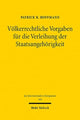Book cover of: Volkerrechtliche Vorgaben fur die Verleihung der Staatsangehorigkeit. By: Patrick R. Hoffmann