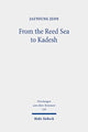 Book cover of: From the Reed Sea to Kadesh. By: Jaeyoung Jeon