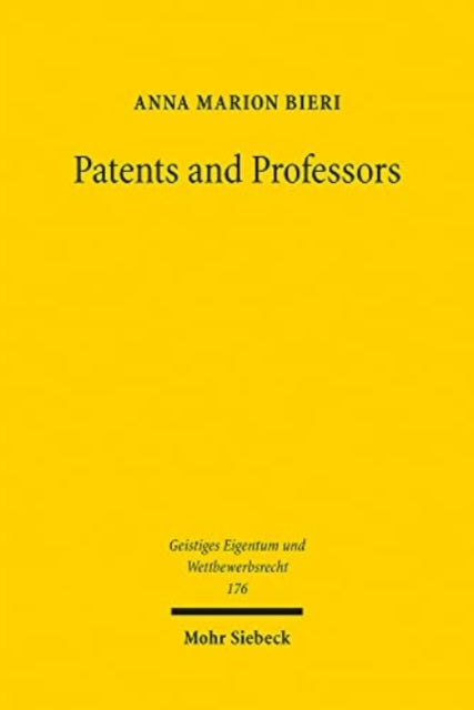 Book cover of: Patents and Professors. By: Anna Marion Bieri