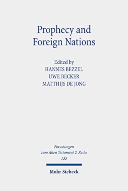 Book cover of: Prophecy and Foreign Nations. By: Hannes Bezzel