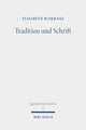Book cover of: Tradition und Schrift. By: Elisabeth Maikranz