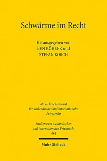 Book cover of: Schwarme im Recht. By: Ben Köhler