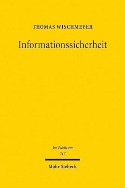 Book cover of: Informationssicherheit. By: Thomas Wischmeyer