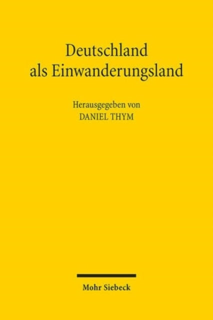 Book cover of: Deutschland als Einwanderungsland. By: Daniel Thym