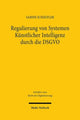 Book cover of: Regulierung von Systemen Kunstlicher Intelligenz durch die DSGVO. By: Sabine Schäufler