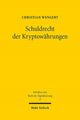 Book cover of: Schuldrecht der Kryptowahrungen. By: Christian Wengert