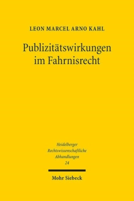 Book cover of: Publizitatswirkungen im Fahrnisrecht. By: Leon Marcel Arno Kahl