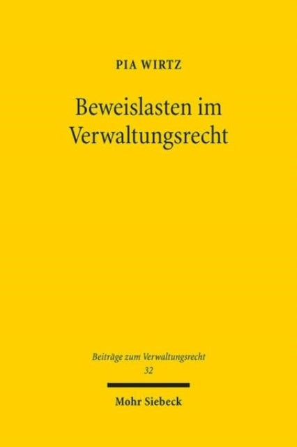 Book cover of: Beweislasten im Verwaltungsrecht. By: Pia Wirtz
