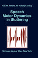 Book cover of: Speech Motor Dynamics in Stuttering