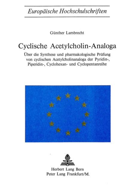Book cover of: Cyclische Acetylcholin-Analoga. By: Günther Lambrecht