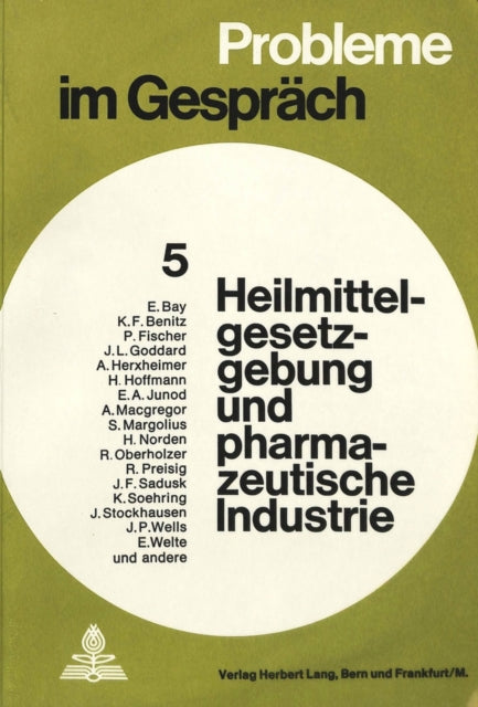 Book cover of: Heilmittelgesetzgebung und pharmazeutische Industrie