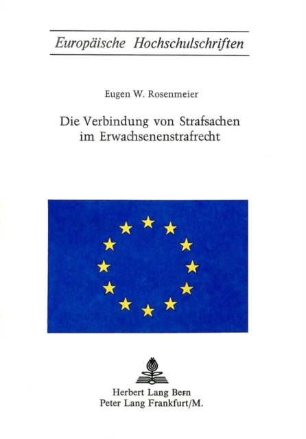 Book cover of: Die Verbindung von Strafsachen im Erwachsenenstrafrecht