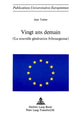 Book cover of: Vingt ans demain