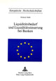 Book cover of: Liquiditaetsbedarf und Liquiditaetssteuerung bei Banken