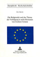 Book cover of: Die Religiositaet und das Thema der Verfolgung in sechs Romanen von Graham Greene