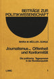 Book cover of: Journalismus - Offenheit und Konformitaet