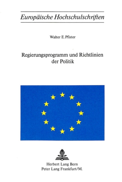 Book cover of: Regierungsprogramm und Richtlinien der Politik