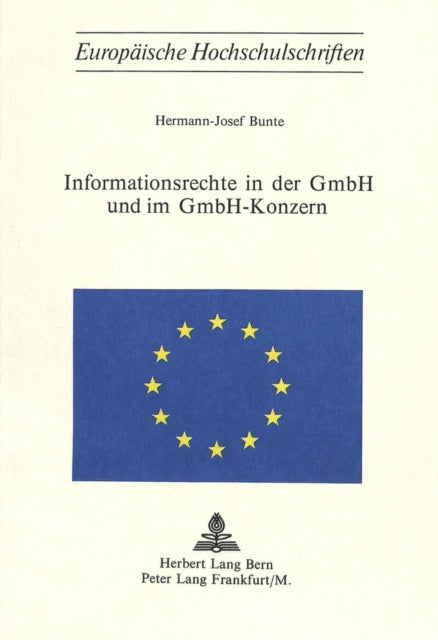 Book cover of: Informationsrechte in der GmBH und im GmBH-Konzern