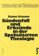 Book cover of: Suendenfall und Erbsuende in der spekulativen Theologie
