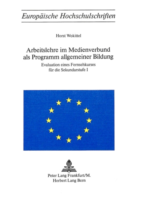 Book cover of: Arbeitslehre im Medienverbund als Programm allgemeiner Bildung