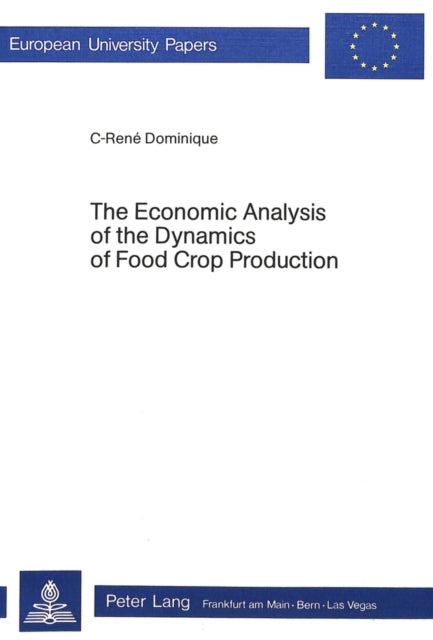 Book cover of: Economic Analysis of the Dynamics of Food Crop Production