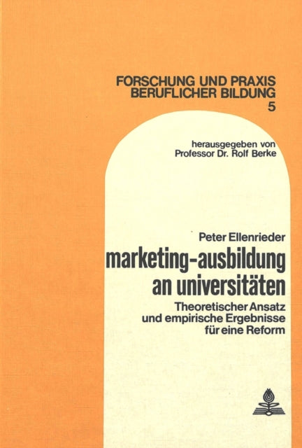 Book cover of: Marketing-Ausbildung an Universitaeten