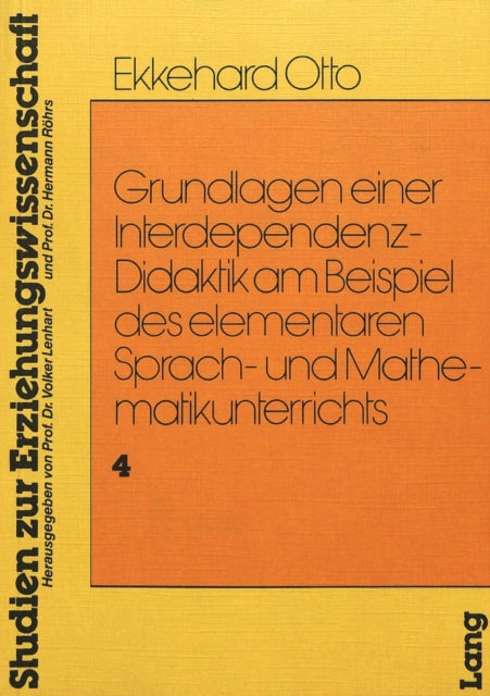 Book cover of: Grundlagen einer Interdependenz-Didaktik am Beispiel des Elementaren Sprach-und Mathematikunterrichts