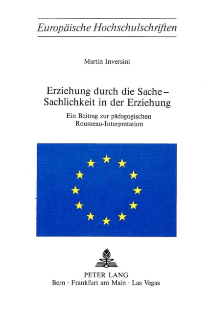 Book cover of: Erziehung durch die Sache - Sachlichkeit in der Erziehung