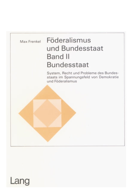 Book cover of: Foederalismus und Bundesstaat- Band II: Bundesstaat. By: SCHWEIZERISCHER NATIONALFONDS