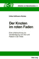 Book cover of: Der Knoten im roten Faden. By: Ulrike Hoffmann-Richter