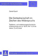 Book cover of: Die Gottesherrschaft im Zeichen des Widerspruchs