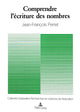 Book cover of: Comprendre l'ecriture des nombres