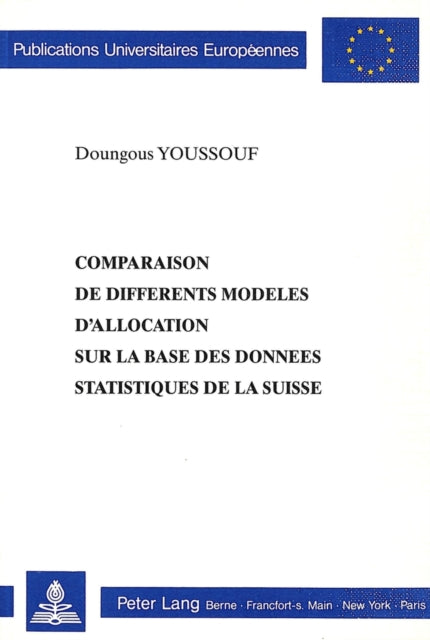 Book cover of: Comparaison de differents modeles d'allocation sur la base des donnees statistiques de la Suisse