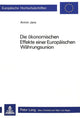 Book cover of: Die oekonomischen Effekte einer europaeischen Waehrungsunion. By: Armin Jans