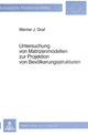 Book cover of: Untersuchung von Matrizenmodellen zur Projektion von Bevoelkerungsstrukturen