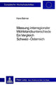 Book cover of: Messung interregionaler Wohlstandsunterschiede: ein Vergleich Schweiz - Oesterreich. By: Hans Balmer