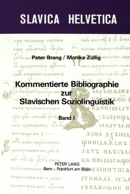 Book cover of: Kommentierte Bibliographie zur slavischen Soziolinguistik