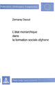 Book cover of: L'Etat monarchique dans la formation sociale afghane