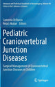 Book cover of: Pediatric Craniovertebral Junction Diseases. By: C. Di Rocco