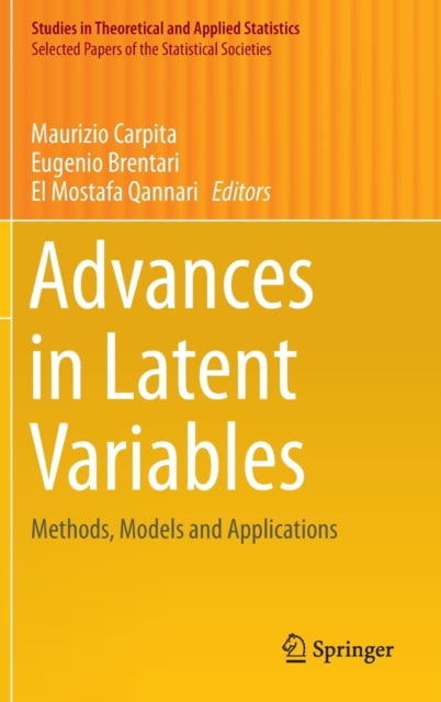 Book cover of: Advances in Latent Variables. By: Maurizio Carpita