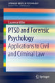 Book cover of: PTSD and Forensic Psychology. By: Laurence Miller