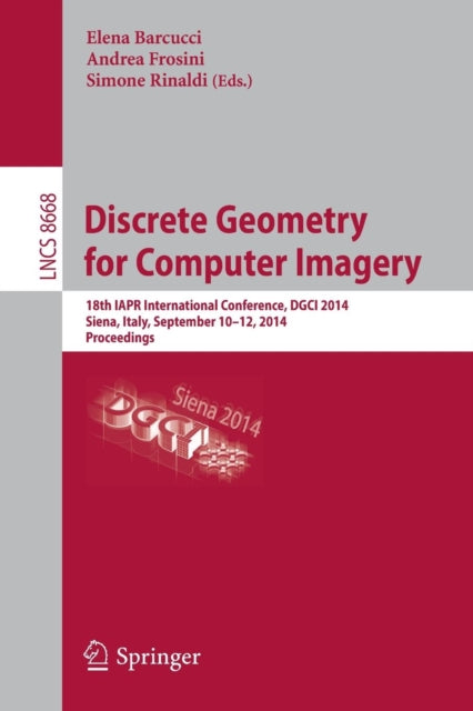 Book cover of: Discrete Geometry for Computer Imagery. By: Elena Barcucci