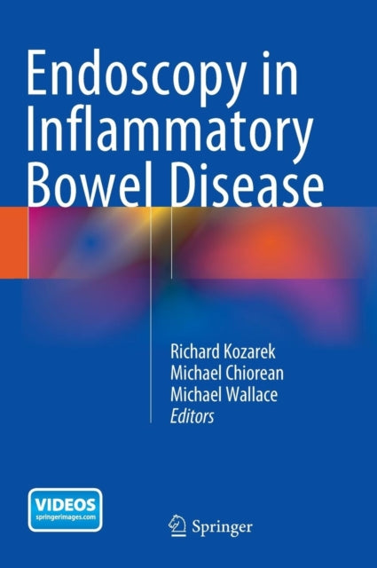 Book cover of: Endoscopy in Inflammatory Bowel Disease. By: Richard Kozarek