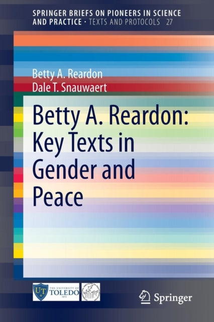Book cover of: Betty A. Reardon: Key Texts in Gender and Peace. By: Betty A. Reardon