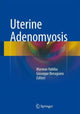 Book cover of: Uterine Adenomyosis. By: Marwan Habiba