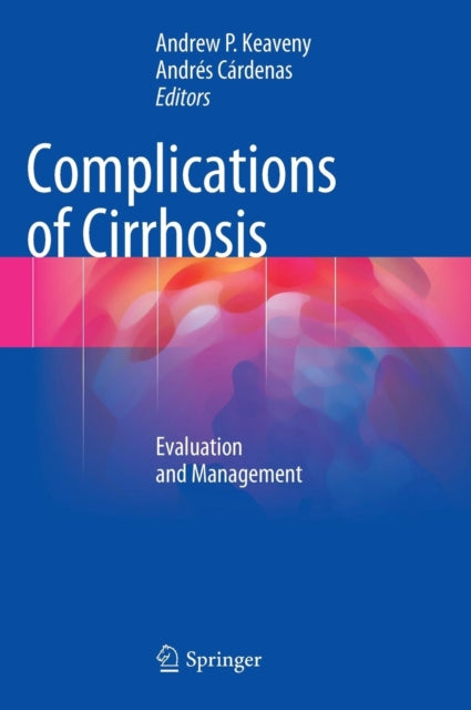 Book cover of: Complications of Cirrhosis. By: Andrew P. Keaveny