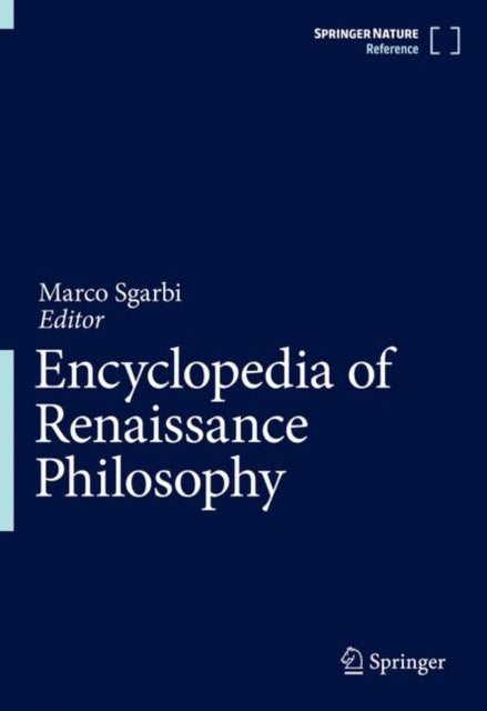 Book cover of: Encyclopedia of Renaissance Philosophy. By: Marco Sgarbi