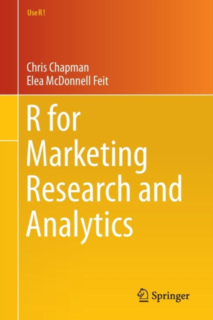 Book cover of: R for Marketing Research and Analytics. By: Chris Chapman
